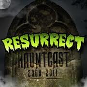 Hauntcast Resurrection: Chillin With Chris Baker