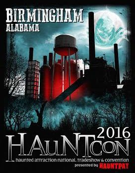 HAuNTcon 2016: Haunted Attraction National Trade Show and Convention