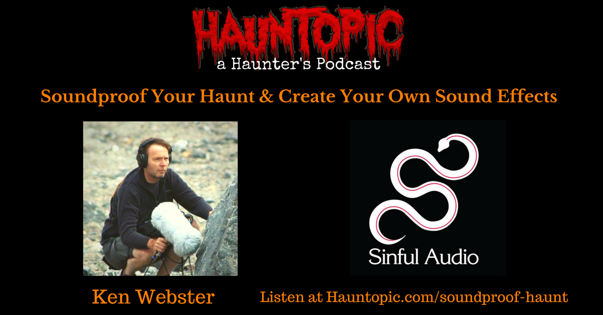Soundproof your Haunt and Create Your Own Sound Effects with Sinful Audio