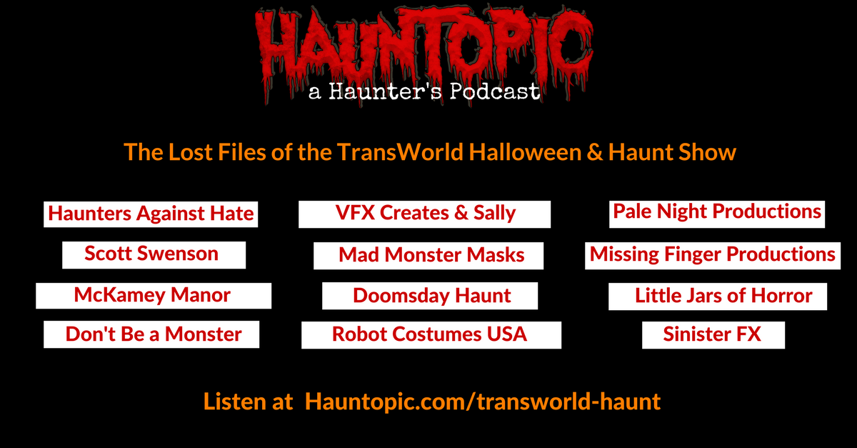 The Lost Audio Files of the TransWorld Halloween & Haunt Show