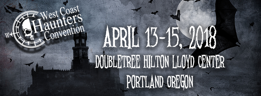 What to Expect at the West Coast Haunter’s Convention 2018 with Ed Roberts